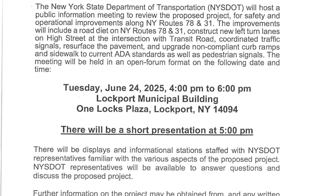 NOTICE OF PUBLIC INFORMATION MEETING | NYDOT | NY Route 78 (Transit Road) & NY Route 31