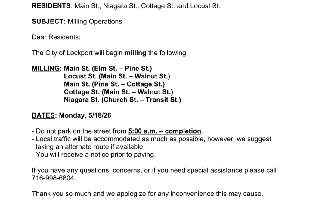Important Notice: Main St., Niagara St., Cottage St. and Locust St.Milling Operations